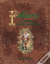 Capa do artigo Folklore & Legends Of Trinidad And Tobago