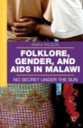 Folklore, Gender, And Aids In Malawi