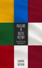 Folklore In Baltic History - Preview