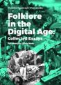 Folklore In The Digital Age - Collected Essays - Preview