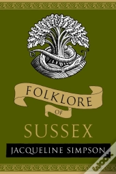 Folklore Of Sussex