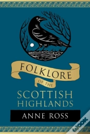 Capa do artigo Folklore Of The Scottish Highlands