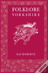 Folklore Of Yorkshire