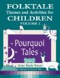 Folktale Themes And Activities For Children, Volume 1 - Preview