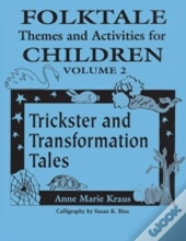 Folktale Themes And Activities For Children, Volume 2