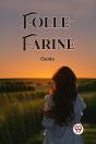 Folle-Farine (Edition2023) - Preview