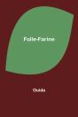 Folle-Farine - Preview