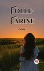 Folle-Farine - Preview