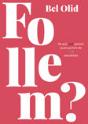 Follem? - Preview