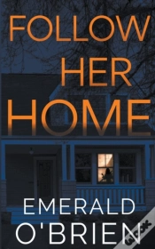 Capa do artigo Follow Her Home