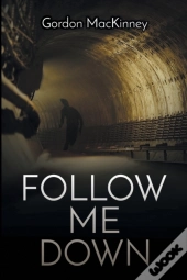 Follow Me Down