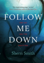 Follow Me Down - Preview