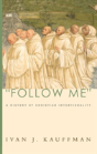 "Follow Me" - Preview