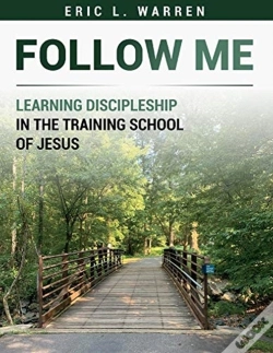 Capa do artigo Follow Me: Learning Discipleship In The Training School Of Jesus