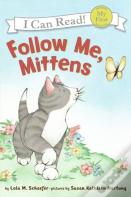 Follow Me, Mittens