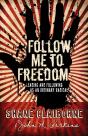 Follow Me To Freedom - Preview