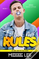 Follow My Rules