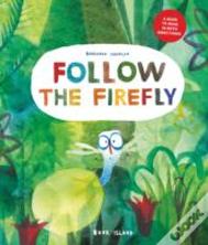Follow The Firefly