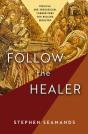 Follow The Healer - Preview