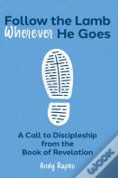 Follow The Lamb Wherever He Goes