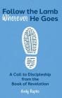 Follow The Lamb Wherever He Goes - Preview