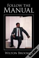 Follow The Manual