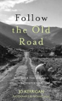 Follow The Old Road - Preview