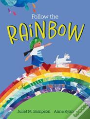 Follow The Rainbow