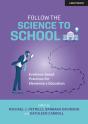 Follow The Science To School: Evidence-Based Practices For Elementary Education - Preview