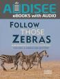 Follow Those Zebras - Preview