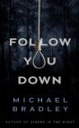 Follow You Down - Preview