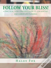 Capa do artigo Follow Your Bliss!