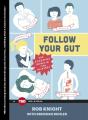 Follow Your Gut - Preview