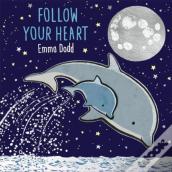 Follow Your Heart