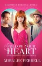 Follow Your Heart - Preview