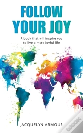 Follow Your Joy