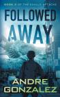 Followed Away  Exalls Attacks, Book 3 - Preview