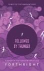 Followed By Thunder - Preview