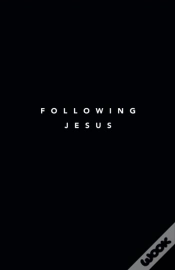 Capa do artigo Following Jesus: 7 Essentials To Followi