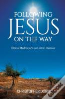 Following Jesus On The Way