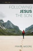 Following Jesus The Son
