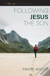 Following Jesus The Son