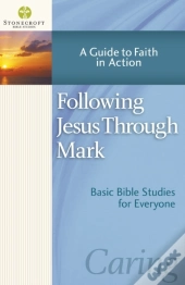 Following Jesus Through Mark