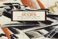 Following Marx: Method, Critique And Crisis