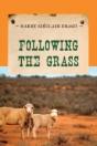 Following The Grass - Preview