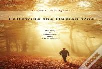 Following The Human One