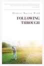 Following Through - Preview