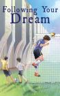 Following Your Dream - Preview