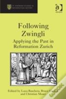 Following Zwingli