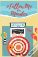 #Followme For Murder